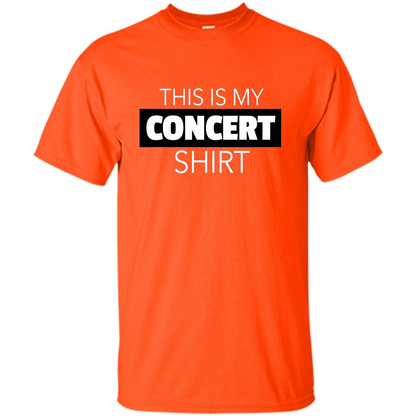 This is My Concert T-shirt Funny Music Festival T-shirt Orange