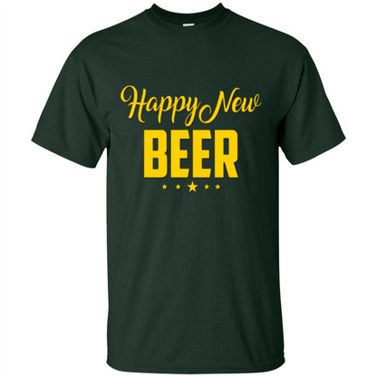 Happy New Beer T-shirt Beer Lover T-shirt Forest Green
