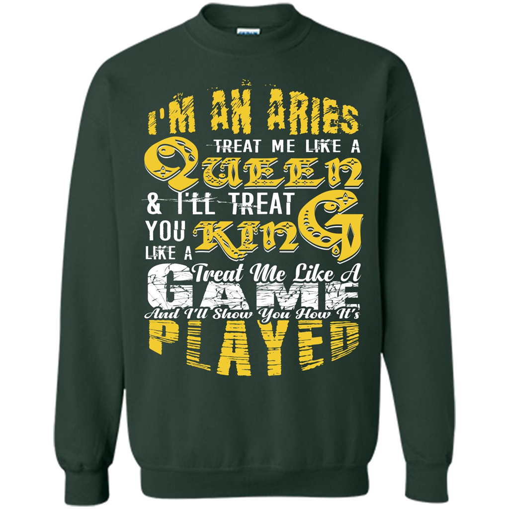 Aries T-shirt Im An Aries Treat Me Like A Queen T-shirt