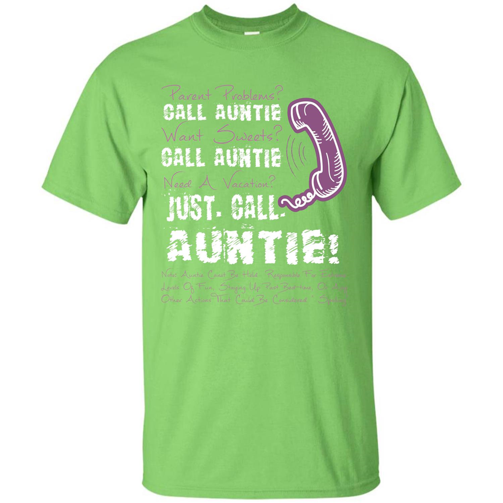 Aunt T-shirt Parent Problems Call Auntie T-shirt