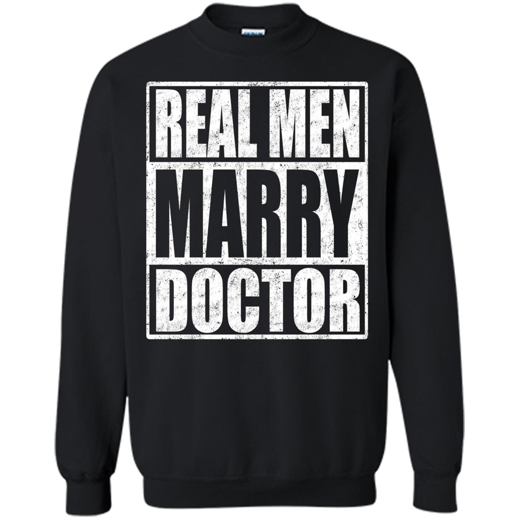 Real Men Marry Doctor T-shirt Doctor's Husband Black