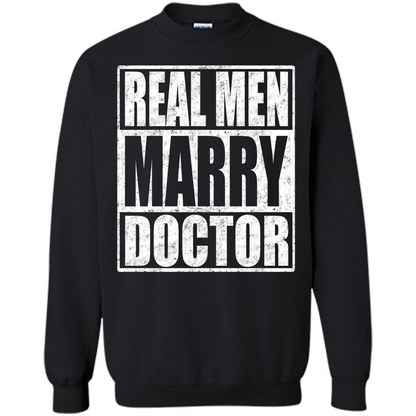 Real Men Marry Doctor T-shirt Doctor's Husband Black