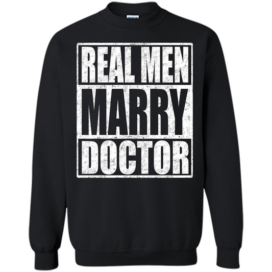 Real Men Marry Doctor T-shirt Doctor's Husband Black