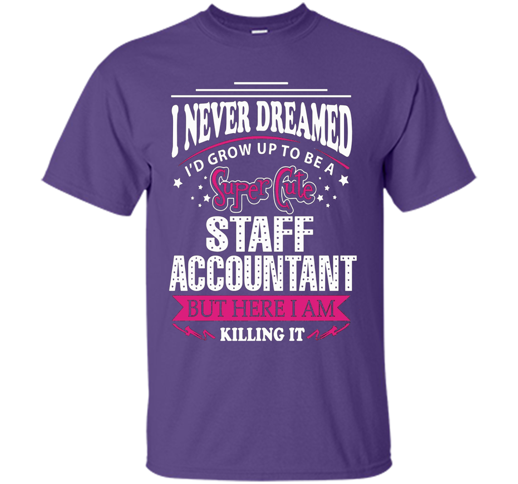 Staff Accountant T-Shirt cool shirt Purple