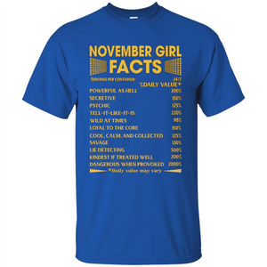 November Girl Facts T-shirt Birthday Gift T-shirt