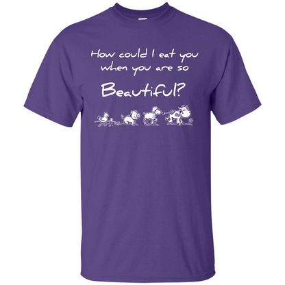 Animal T-shirt How Could I Eat You When You Are So Beautiful Purple