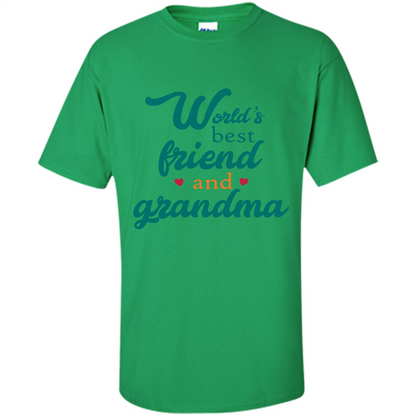 Grandma T-shirt World‰۪s Best Friend And Grandma Irish Green