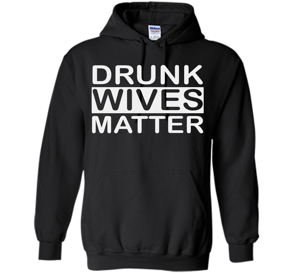 Wife T-shirt Drunk Wives Matter T-shirt