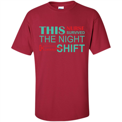 Nurse T-shirt This Nurse Survived The Night Shift Cardinal