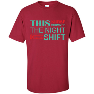 Nurse T-shirt This Nurse Survived  The Night Shift