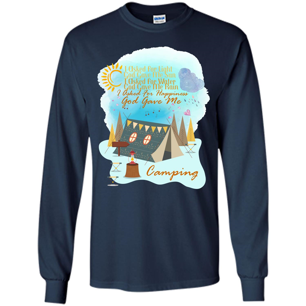 Camping T-shirt I Asked For Happiness God Gave Me Camping Navy