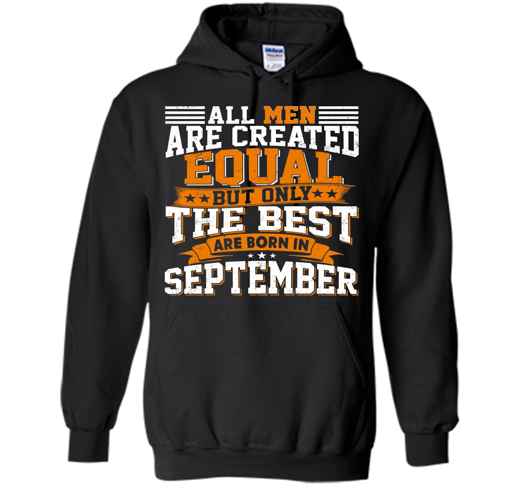 Only The Best Are Born In September T-shirt