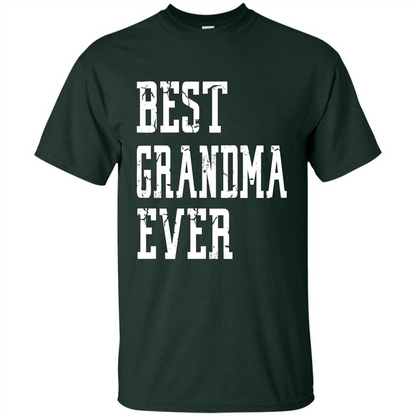 Best Grandma Ever T-Shirt - Grandparents Day T-shirt Forest Green