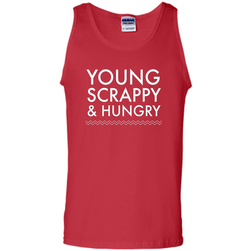 Music Lover T-shirt Young Scrappy And Hungry T-shirt