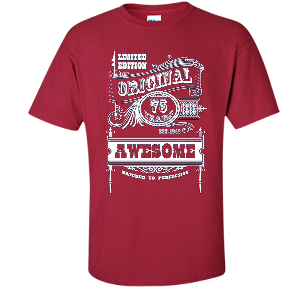 Best 75th Birthday Made in 1942 Awesome T-Shirt Gift Idea shirt Cardinal