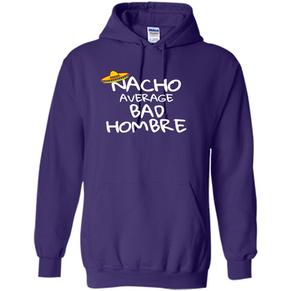 Nacho Average Bad Hombre T-shirt Sombrero T-shirt Purple