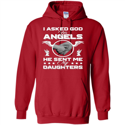 Mom Dad T-shirt I Asked God For Angels He Sent Me My Daughters Red