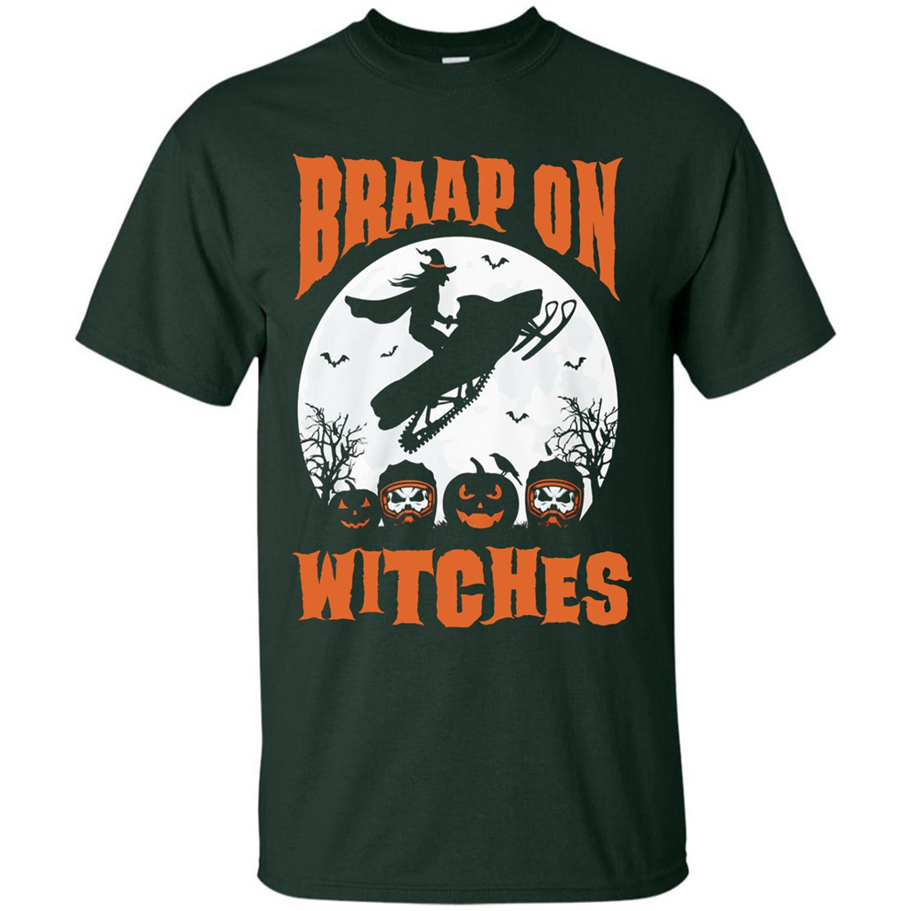 Halloween T-shirt Braap On Witches T-shirt Forest Green