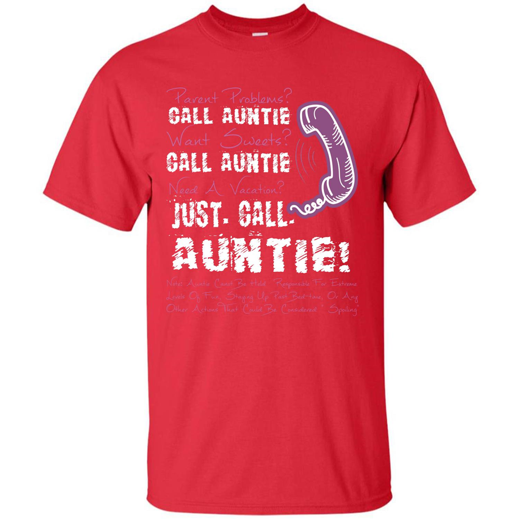 Aunt T-shirt Parent Problems Call Auntie T-shirt