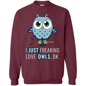 Funny Night Owl Gifts I Just Freaking Love Owls Ok T-shirt