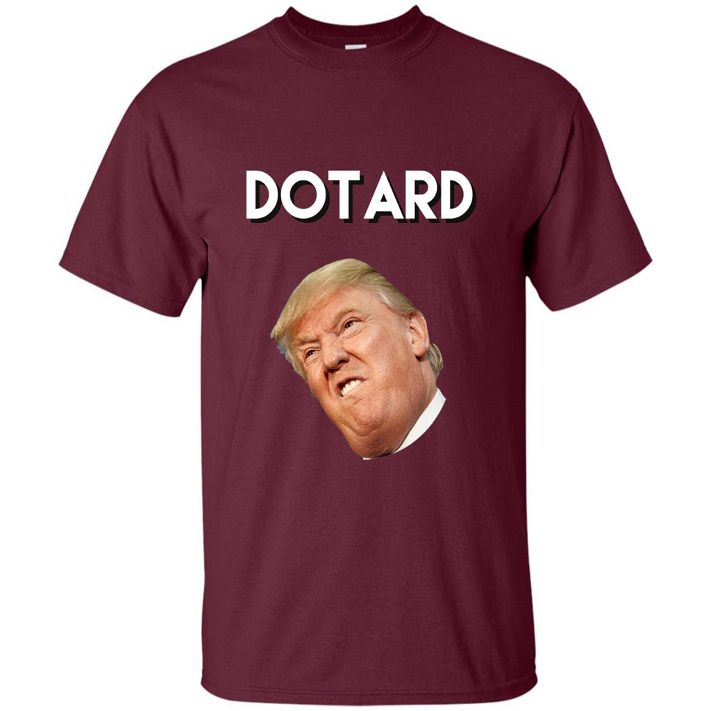 American President T-shirt Dotard T-Shirt Maroon