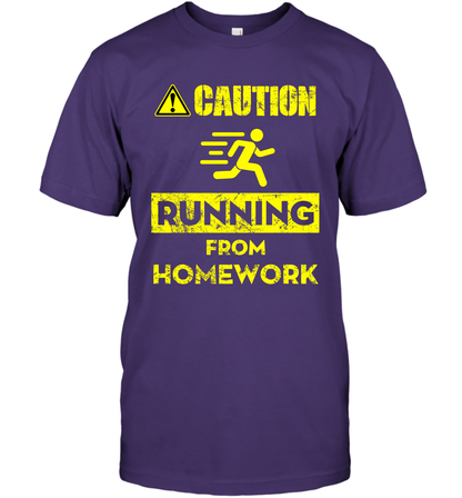 Caution Running From Homework Shirt T-Shirt T-Shirt Purple