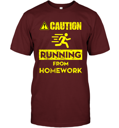Caution Running From Homework Shirt T-Shirt T-Shirt Cardinal