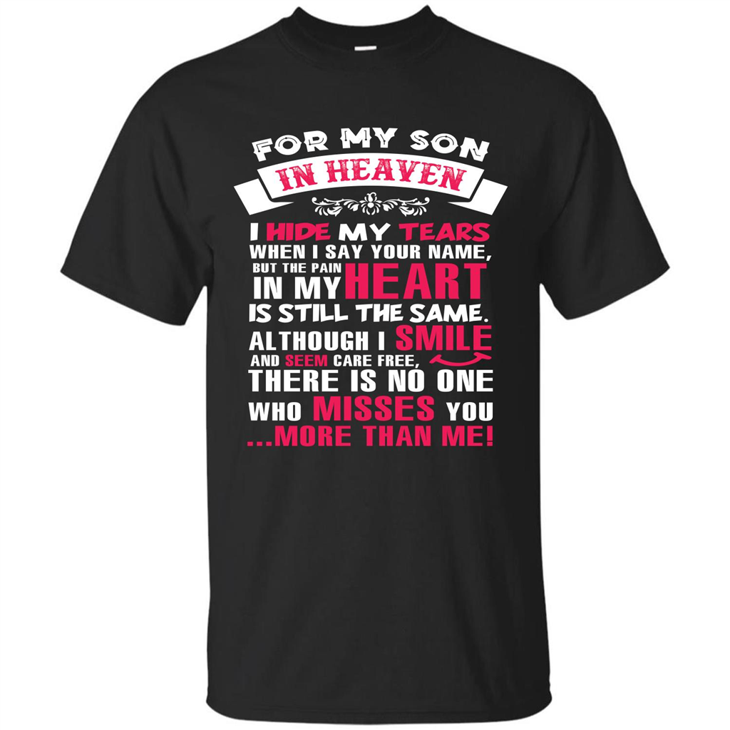 Family T-shirt For My Son In Heaven I Hide My Tears T-shirt Black