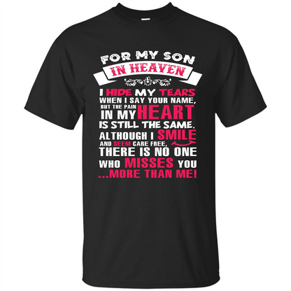 Family T-shirt For My Son In Heaven I Hide My Tears T-shirt Black