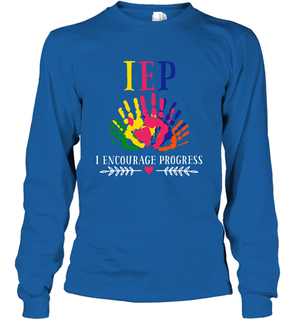 IEP I Encourage Progress Colors Fingerprint Hand Shirt Long Sleeve T-Shirt Long Sleeve T-Shirt Royal