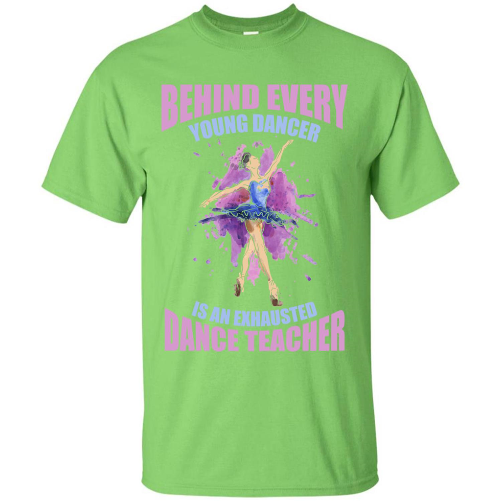 Dancer T-shirt Behind Every Young Dancer Lime