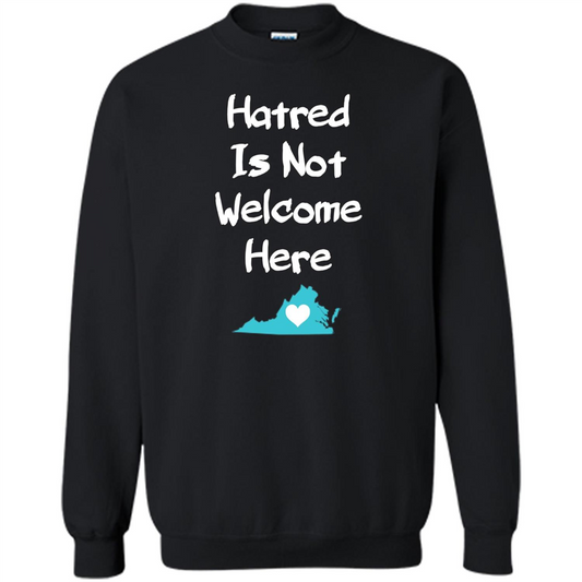 Hatred Is Not Welcome Here T-shirt Black