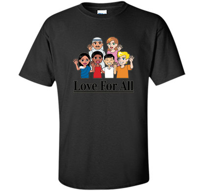Love For All- Multicultural Race Unity Diversity T-Shirt cool shirt Black