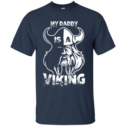 Family T-shirt My Daddy Is A Viking T-shirt Navy