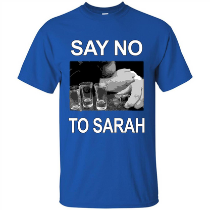 Say No To Sarah T-shirt Royal