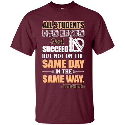Teacher T-shirt All Students Can Learn And Succeed Maroon