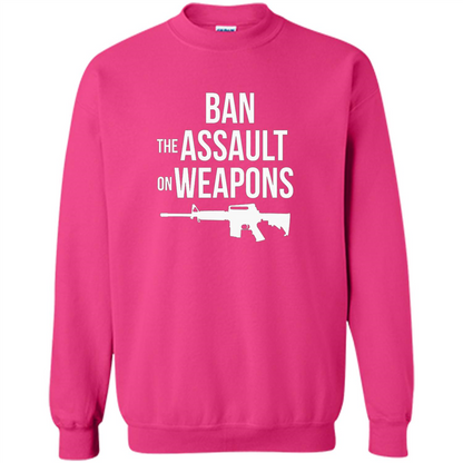 Ban The Assault On Weapons T-shirt