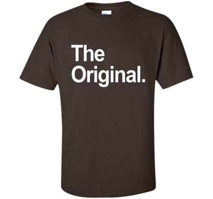 The Original - The Remix Funny Family Matching Shirts cool shirt Dark Chocolate