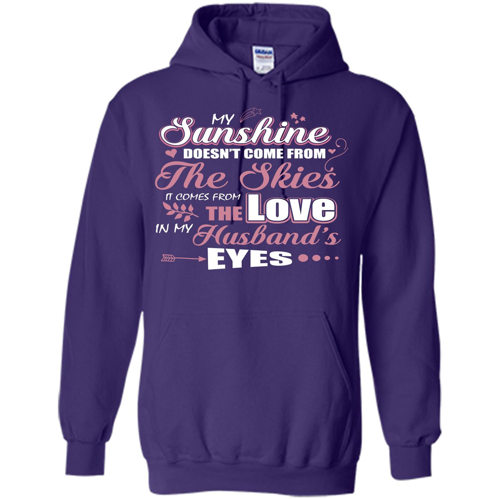 Wife T-shirt My Sunshine Comes From The Love In My Husband's Eyes Purple