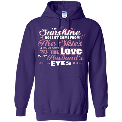 Wife T-shirt My Sunshine Comes From The Love In My Husband's Eyes Purple