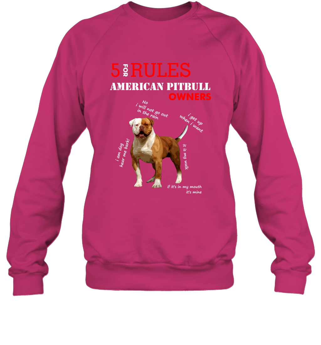 5 For Rules American Pitbull Owners Shirt Sweatshirt Heliconia
