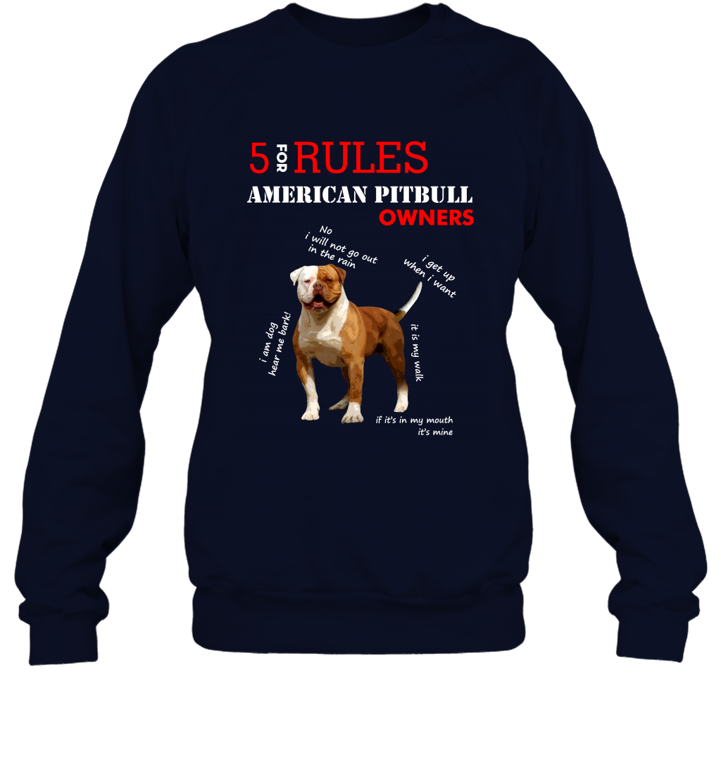 5 For Rules American Pitbull Owners Shirt Sweatshirt Navy