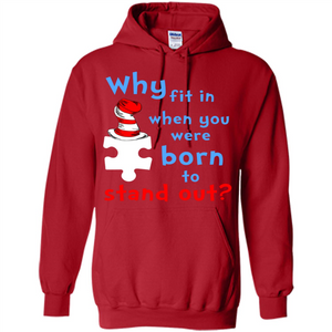 Autism Awareness T-Shirt Why Fit In When You Were Born To Stand Out