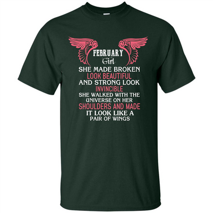 February Girl She Made Broken Look Beautiful T-shirt Forest Green