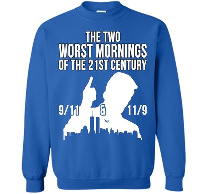 The Two Worst Mornings Of The 21st Century 9/11 And 11/9 T-shirt Royal