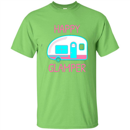 Happy Glamper - Glamping Camping Gift Idea T-Shirt Lime
