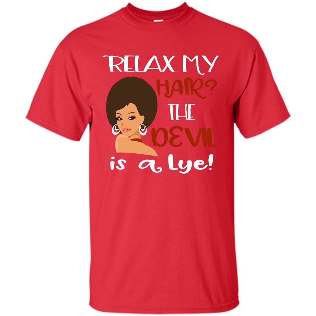 Hair T-shirt Relax My Hair The Devil is a Lye Red