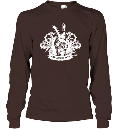 I'm Gonna Win Best Quote Shirt Long Sleeve T-Shirt Long Sleeve T-Shirt Dark Chocolate