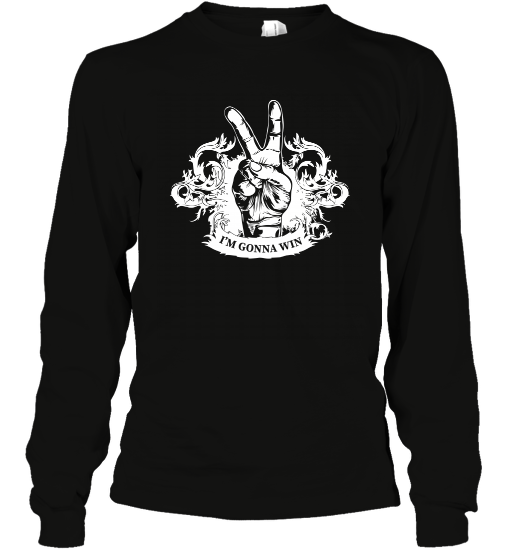 I'm Gonna Win Best Quote Shirt Long Sleeve T-Shirt Long Sleeve T-Shirt Black
