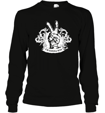 I'm Gonna Win Best Quote Shirt Long Sleeve T-Shirt Long Sleeve T-Shirt Black